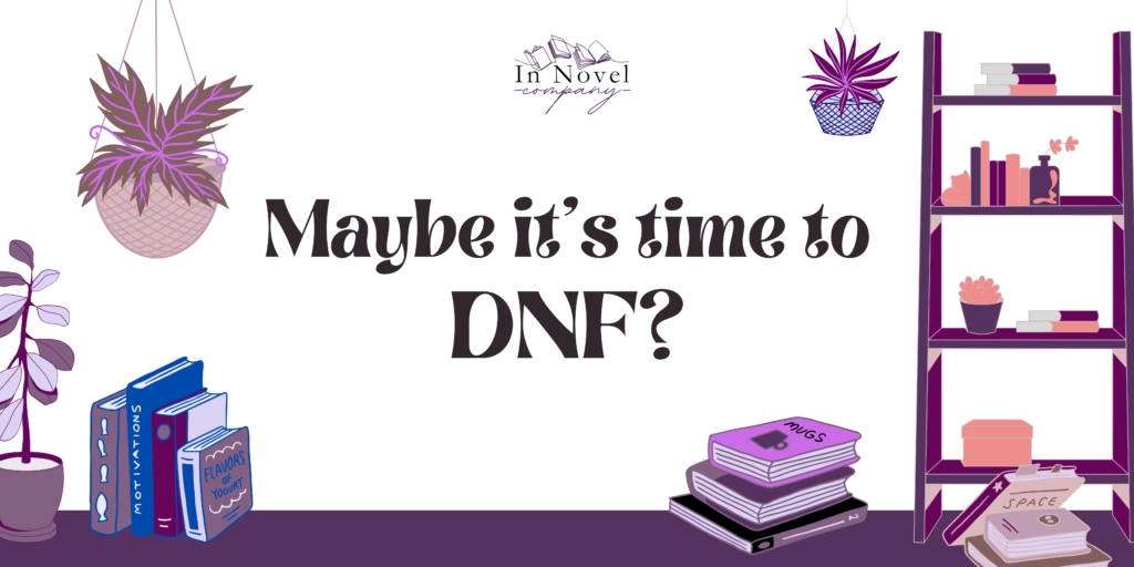 Maybe it’s time to DNF (did not finish)