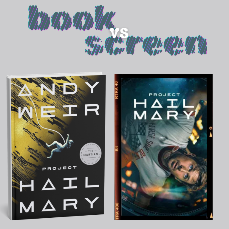 Book vs Screen – Project Hail Mary