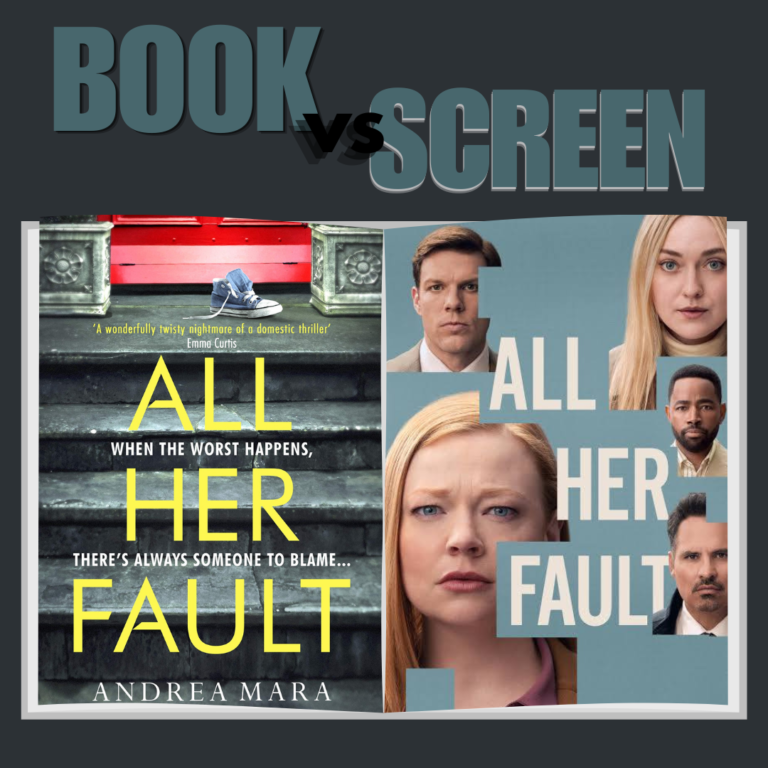 Book vs Screen – All Her Fault