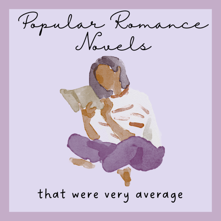 6 Popular Romance Novels I Found Painfully Average